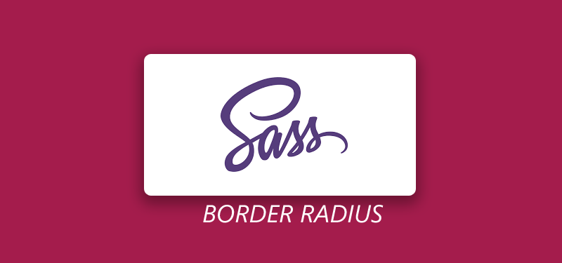 Sass Mixin for border-radius